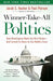 Winner-Take-All Politics: How Washington Made the Rich Richer--And Turned Its Back on the Middle Class by Jacob S. Hacker