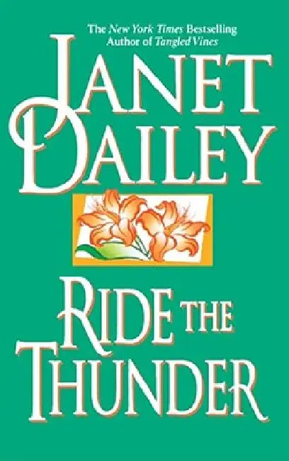 Ride the Thunder by Janet Dailey