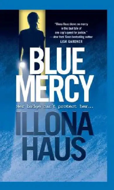 Blue Mercy by Illona Haus