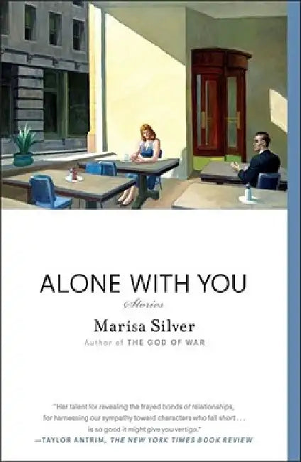 Alone With You by Marisa Silver