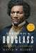 Frederick Douglass: Prophet of Freedom by David W. Blight
