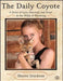 The Daily Coyote: A Story of Love, Survival, and Trust in the Wilds of Wyoming by Shreve Stockton