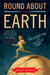 Round About the Earth by Joyce E. Chaplin