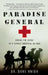 Paradise General: Riding the Surge at a Combat Hospital in Iraq by Dave Hnida