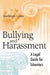 Bullying and Harassment: A Legal Guide for Educators by Kathleen Conn
