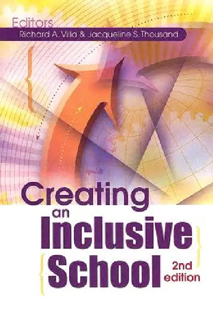 Creating an Inclusive School by Richard A. Villa, Jacqueline S. Thousand