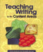 Teaching Writing in the Content Areas by Vicki Urquhart, Monette McIver
