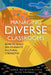 Managing Diverse Classrooms: How to Build on Students' Cultural Strengths by Rothstein-Fisch, Carrie