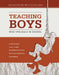 Teaching Boys Who Struggle in School: Strategies That Turn Underachievers into Successful Learners by Kathleen Palmer Cleveland