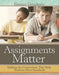 Assignments Matter: Making the Connections That Help Students Meet Standards by Eleanor Dougherty