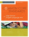 Common Core Standards for High School English Language Arts: A Quick-Start Guide by Susan Ryan, Dana Frazee