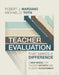 Teacher Evaluation That Makes a Difference: A New Model for Teacher Growth by Robert J. Marzano