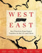 West Meets East: Best Practices from Expert Teachers in the U.S. and China by Leslie Grant, James Stronge, Xianxuan Xu