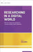 Researching in a Digital World: How Do I Teach My Students to Conduct Quality Online Research? by Erik Palmer