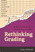 Rethinking Grading: Meaningful Assessment for Standards-Based Learning by Cathy Vatterott