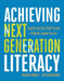 Achieving Next Generation Literacy: Using the Tests (You Think) You Hate to Help the Students You Love by Maureen Connolly, Vicky Giouroukakis