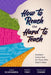 How to Reach the Hard to Teach: Excellent Instruction for Those Who Need It Most by Jana Echevarraia