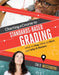Charting a Course to Standards-Based Grading: What to Stop, What to Start, and Why It Matters by Tim R. Westerberg