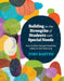 Building on the Strengths of Students with Special Needs: How to Move Beyond Disability Labels in the Classroom by Toby Karten