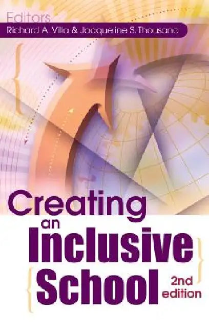 Creating an Inclusive School by Richard A. Villa, Jacqueline S. Thousand