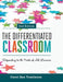 The Differentiated Classroom: Responding to the Needs of All Learners, 2nd Edition by Tomlinson, Carol Ann