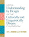 Using Understanding by Design in the Culturally and Linguistically Diverse Classroom by Amy Heineke