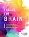 Engage the Brain: How to Design for Learning That Taps Into the Power of Emotion: How to Design for Learning That Taps Into the Power of Emotion by Allison Posey
