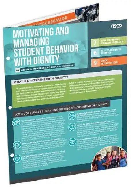 Motivating and Managing Student Behavior with Dignity (Quick Reference Guide) by Allen N. Mendler