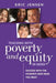 Teaching with Poverty and Equity in Mind by Eric Jensen
