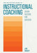 The Definitive Guide to Instructional Coaching: Seven Factors for Success by Jim Knight
