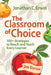 The Classroom of Choice: 100+ Strategies to Reach and Teach Every Learner by Jonathan C. Erwin