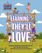 Learning They'll Love: Engage Students, Meet Standards, and Spark Creativity with Personal Interest Projects by Elizabeth Agro Radday