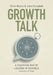 Growth Talk: A Coaching Way of Leading in Schools by Chris Munro