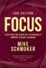 Focus: Elevating the Essentials to Radically Improve Student Learning by Mike Schmoker