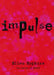 Impulse by Ellen Hopkins