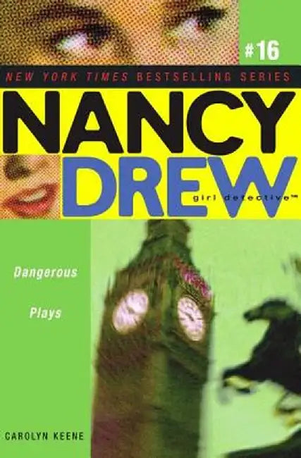 Dangerous Plays by Carolyn Keene
