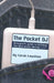 The Pocket DJ by Sarah Lewitinn