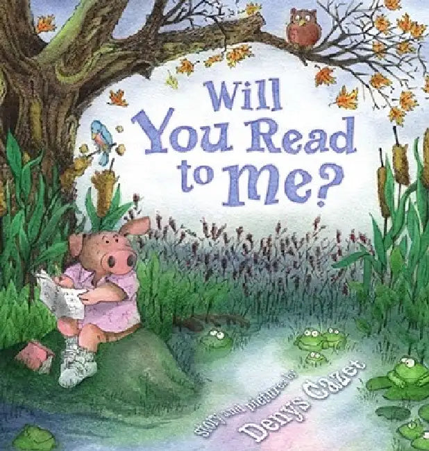 Will You Read to Me? by Denys Cazet, Denys Cazet