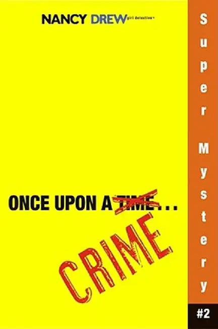 Once Upon a Crime by Carolyn Keene