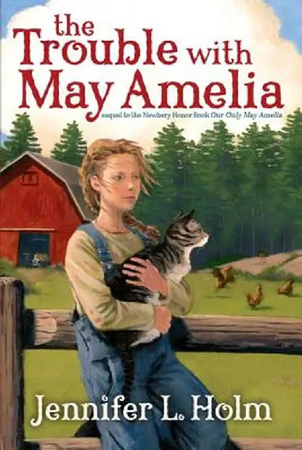 The Trouble with May Amelia by Jennifer L. Holm