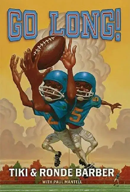 Go Long! by Ronde Barber