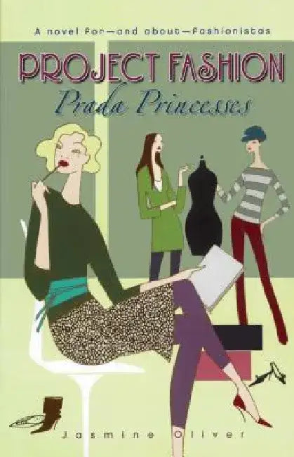 Prada Princesses by Jasmine Oliver