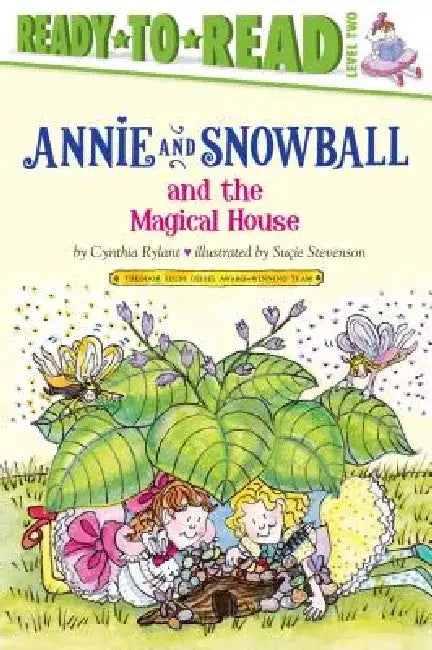 Annie and Snowball and the Magical House: Ready-To-Read Level 2volume 7 by Cynthia Rylant