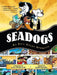 Seadogs: An Epic Ocean Operetta by Lisa Wheeler