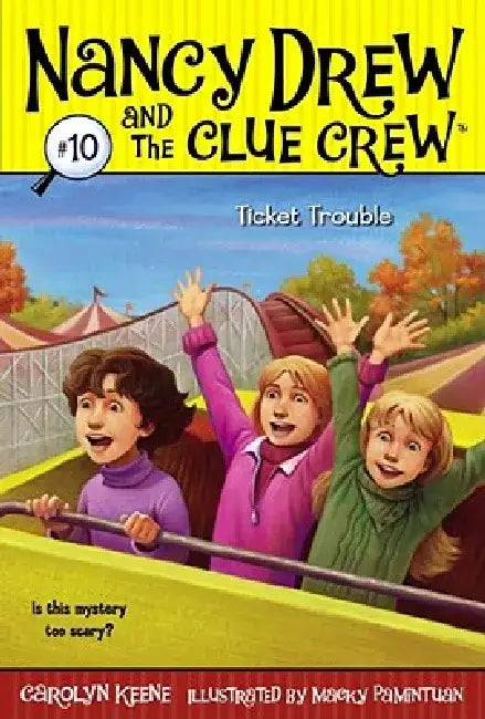Ticket Trouble by Carolyn Keene