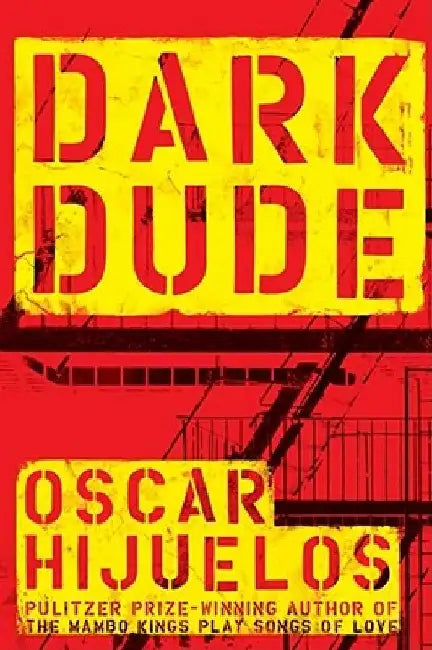 Dark Dude by Oscar Hijuelos