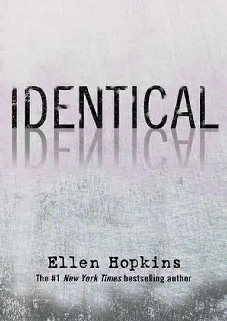 Identical by Ellen Hopkins