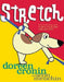 Stretch by Doreen Cronin