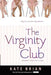 The Virginity Club by Kate Brian