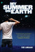 My Summer on Earth by Tom Lombardi